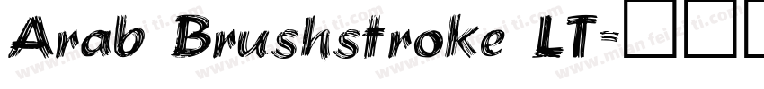 Arab Brushstroke LT字体转换